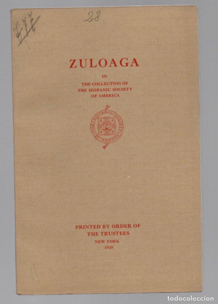 Libros antiguos: ZULOAGA IN THE COLLECTION OF THE HISPANIC SOCIETY OF AMERICA. 1927