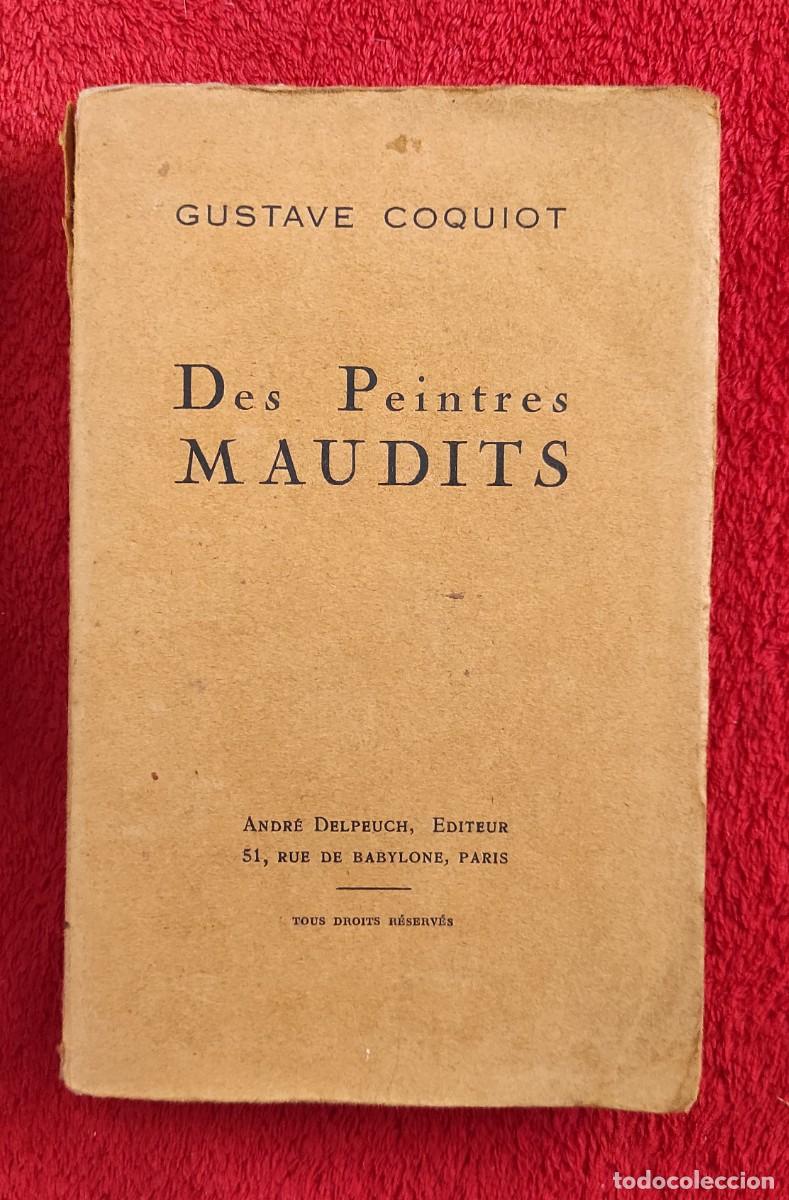 Libros antiguos: A&Ntilde;O 1924 - LOS PINTORES MALDITOS : VAN GOGH, GAUGUIN, CEZANNE, ETC.