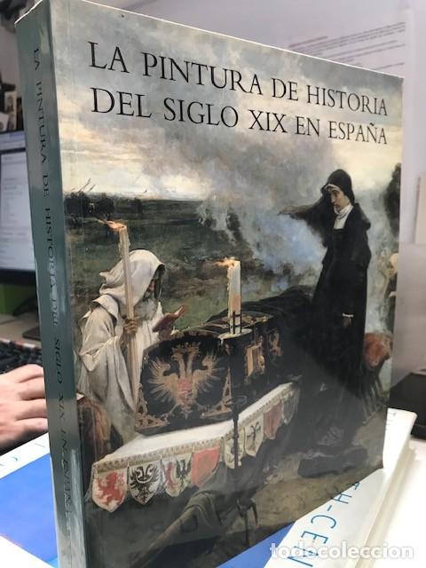 Libros antiguos: La pintura de Historia del siglo XIX en Espa&ntilde;a - D&iacute;ez