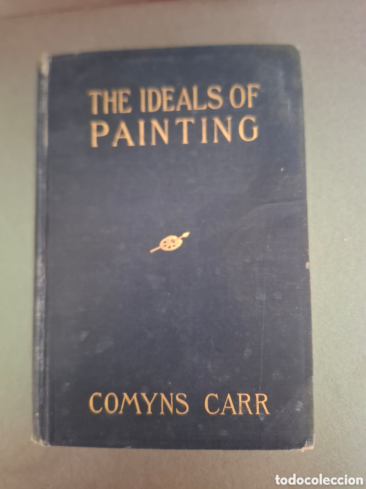 Libros antiguos: The ideals of painting - Comins Carr - 1917