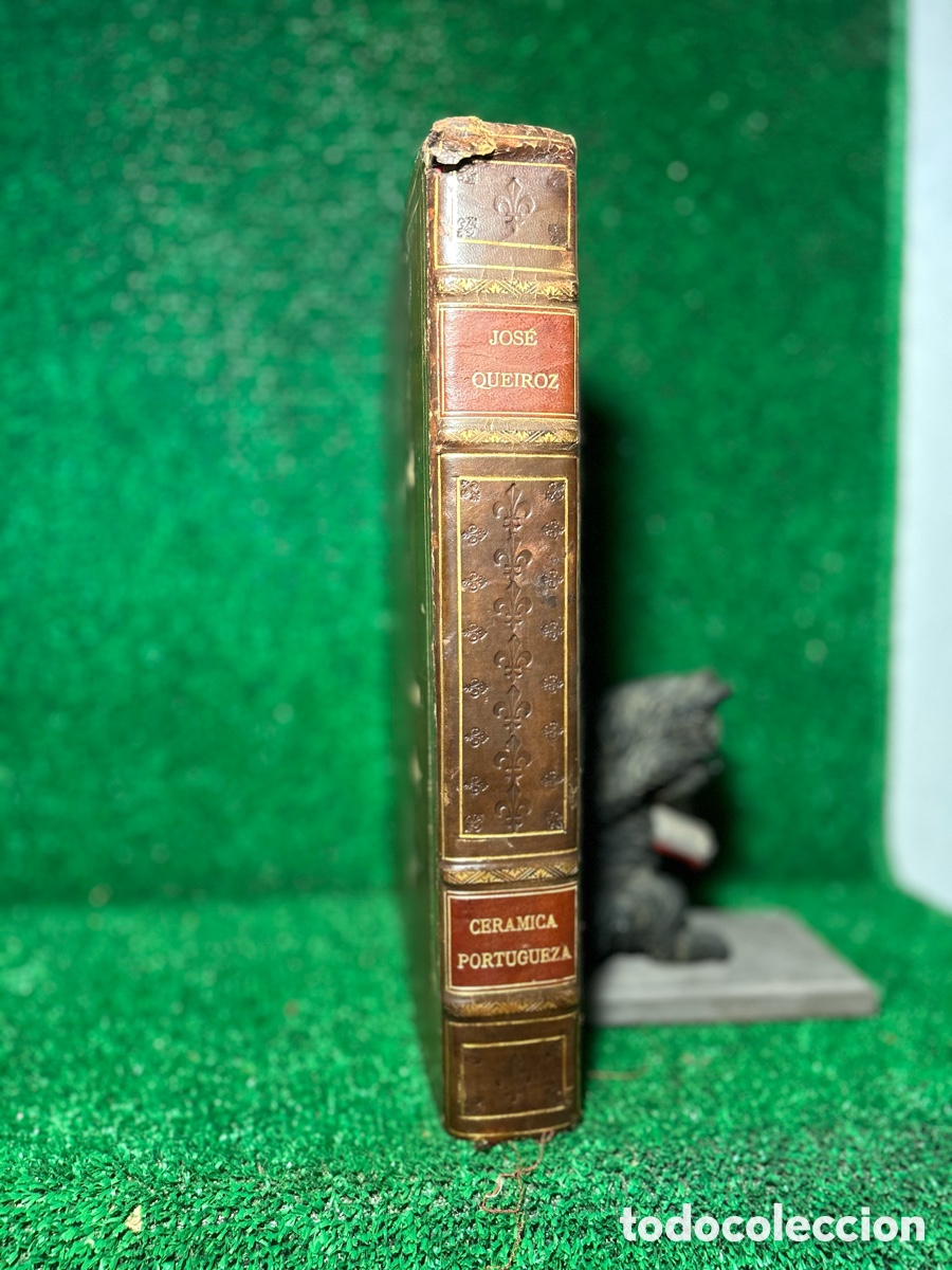 Libros antiguos: JOSE QUEIROZ CERAMICA PORTUGUESA - FIRMADO Y NUMERADO - B3