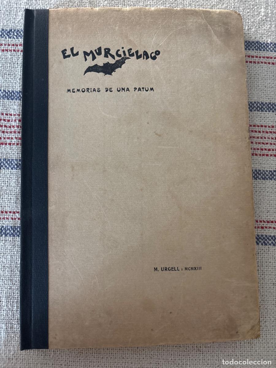 Libros antiguos: Modest Urgell, libro El murci&eacute;lago. Memorias de una patum