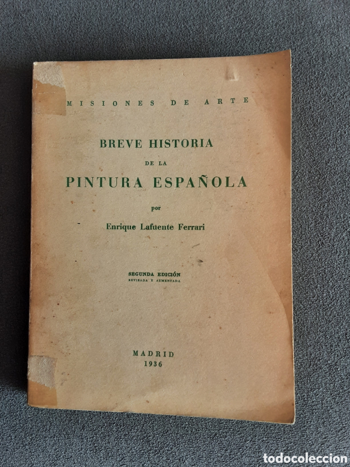 Libros antiguos: LIBRO ANTIGUO 1936 BREVE HISTORIA DE LA PINTURA ESPA&Ntilde;OLA POR ENRIQUE LAFUENTE SEGUNDA EDICION ARTE