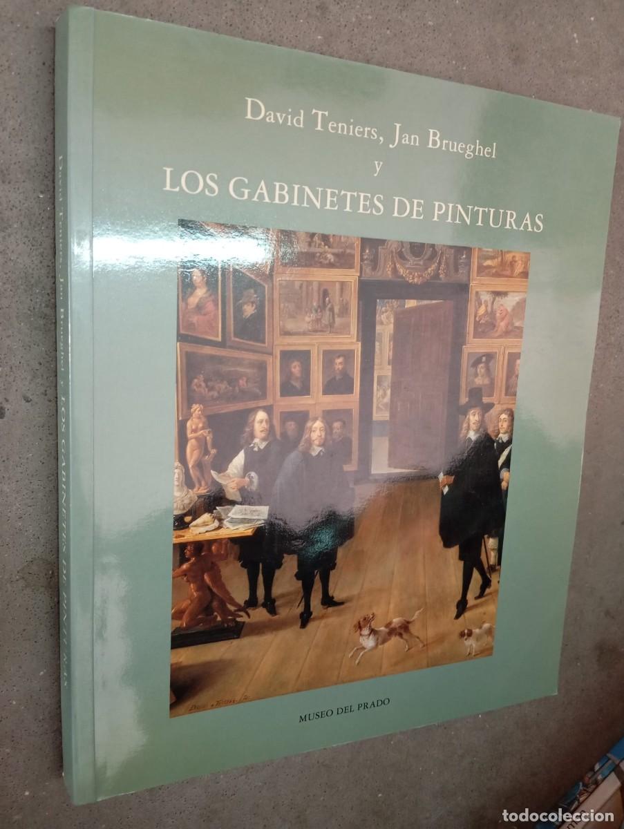 Libros antiguos: David Teniers, Jan Brueghel y los gabinetes de pinturas / M. D.Padr&oacute;n yRoyo-VillanMuseo del Prado92