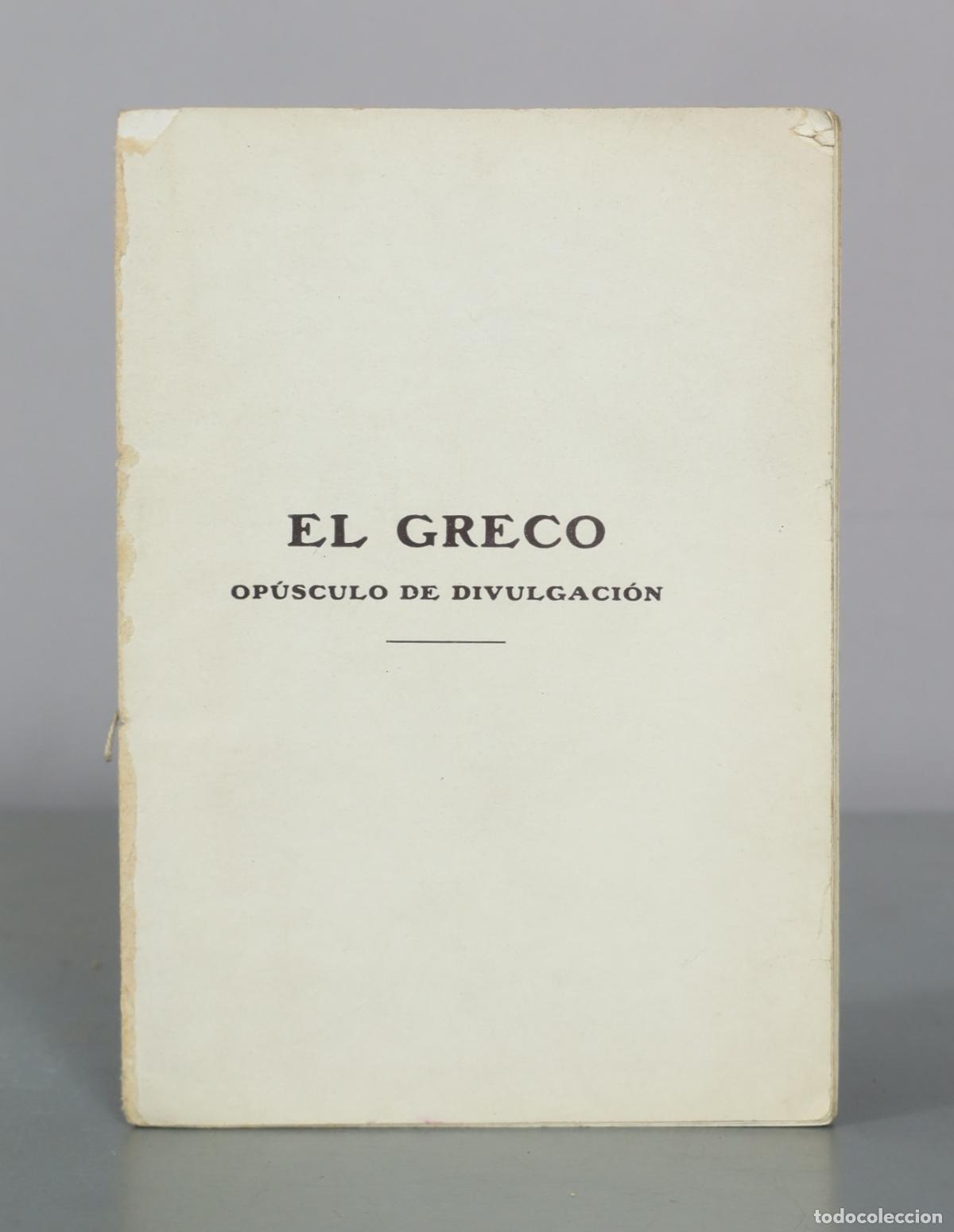 Libros antiguos: El Greco - Op&uacute;sculo de divulgaci&oacute;n - Junta Organizadora del 3.er Centenario del Greco