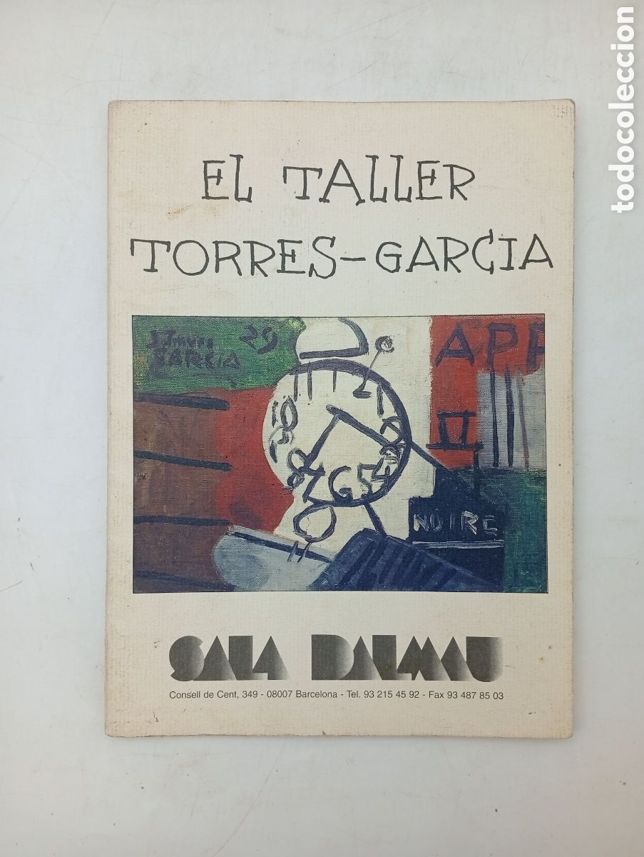 Livros antigos: El taller Torres Gracias peque&ntilde;o cat&aacute;logo Sala Dalmau1989