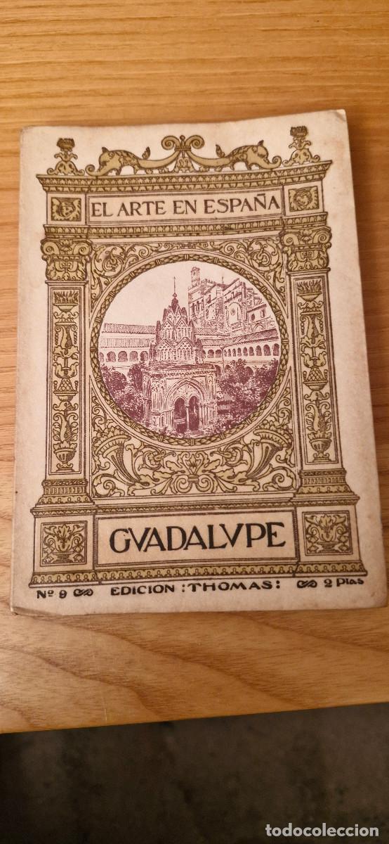 Livros antigos: LIBRO COLECCION EL ARTE EN ESPA&Ntilde;A-GVADALVPE DLIBRO COLECCION E ELIAS TORMO Y MONZO PRINCIPIOS DEL XX