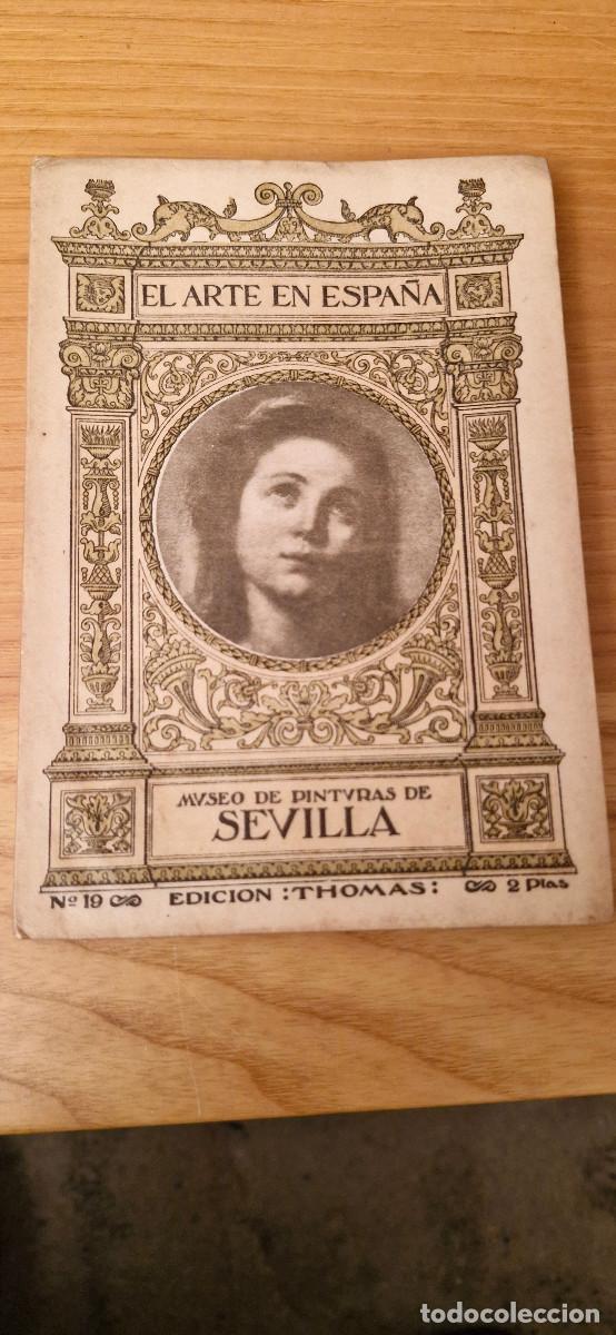 Livros antigos: LIBRO COLECCION EL ARTE EN ESPA&Ntilde;A- MUSEO DE PINTURAS DE SEVILLA J.GESTOSO Y PEREZ PRINCIPIOS XX
