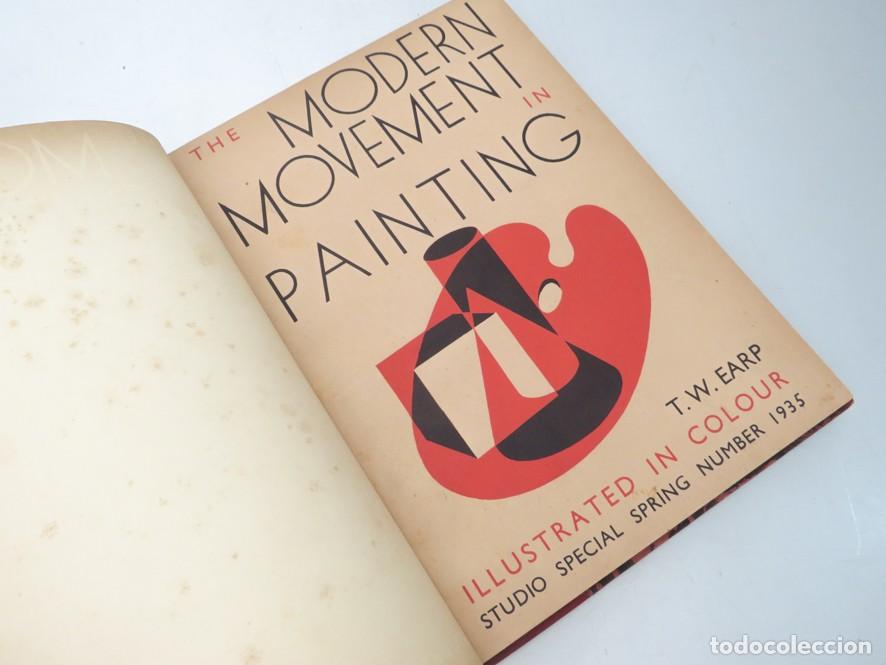 Libros antiguos: THE MODERN MOVEMENT IN PAINTING. T.W. EARP. LONDON. THE STUDIO. 1935
