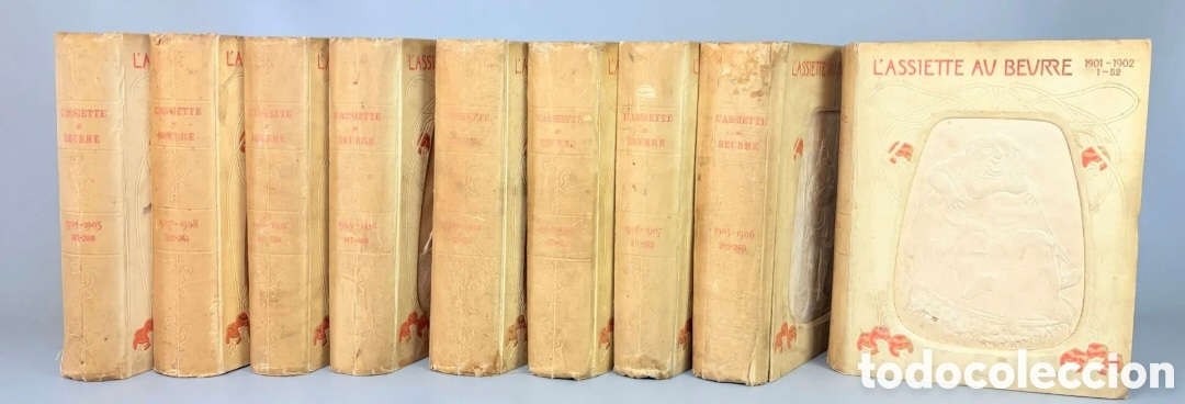Libros antiguos: L'ASSIETTE AU BEURRE. Par&iacute;s, Les Publications modernes, 1901-1911. 469 n&uacute;meros in-4 en 9 vol&uacute;menes
