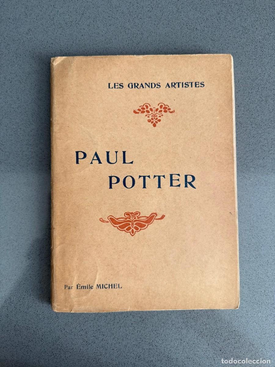Libros antiguos: a&ntilde;os 20 - PAUL POTTER - &Eacute;MILE MICHEL - COLECCI&Oacute;N LES GRANDS ARTISTES - ED. HENRI LAURENS - GRABADOS