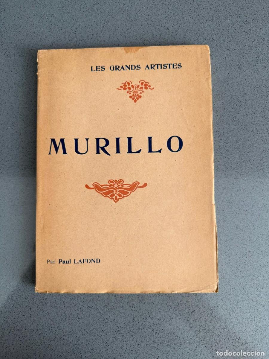 Libros antiguos: a&ntilde;o 1930 - MURILLO - PAUL LAFOND - COL. LES GRANDS ARTISTES - ED. HENRI LAURENS PAR&Iacute;S - GRABADOS