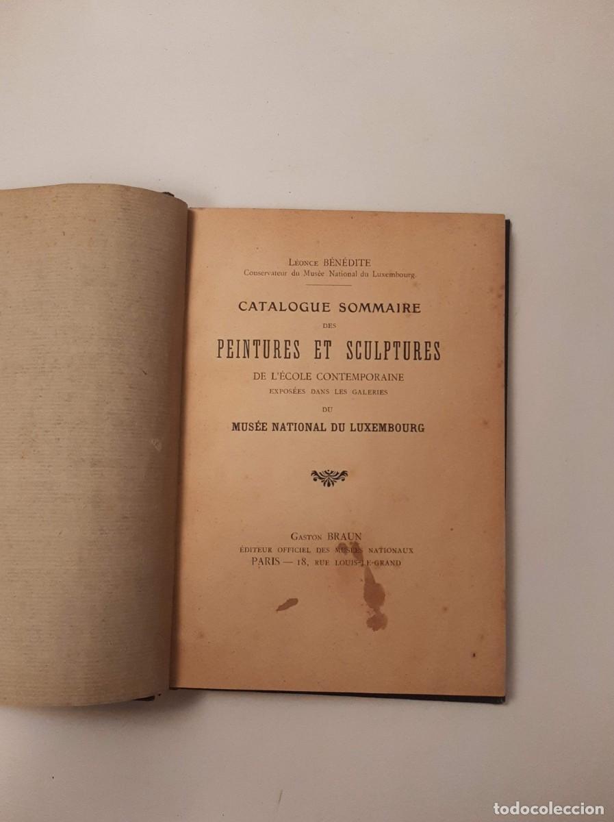 Libros antiguos: CATALOGUE SOMMAIRE DES PINTURES ET SCULPTURES DE L'ECOLE CONTEMPORAINE - BEN&Eacute;DITE, LEONCE
