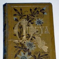 Libros antiguos: MIREYA - POEMA PROVENZAL - 1882 FEDERICO MISTRAL. Lote 26892000