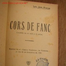 Libros antiguos: CORS DE FANC, COMÈDIA EN UN ACTE Y EN PRÒSA.- POR: LUIS JUAN ALCARAZ- EDT. ARTE Y LETRAS- VAL.1928 ?