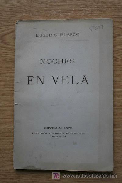 Libros antiguos: Noches en vela. Blasco (Eusebio) - Foto 1