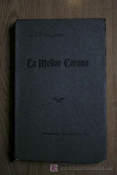 Libri antichi: La mellor corona. Poesies. Verdaguer (Moss&egrave;n Jacinto)