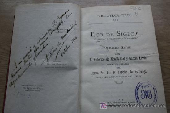 Antiquarische B&uuml;cher: Eco de Siglos (Leyendas y tradiciones nacionales). Mendiz&aacute;bal y Garc&iacute;a Lav&iacute;n (Federico de)