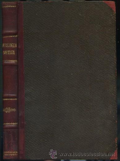 Libros antiguos: ANTOLOG&Iacute;A PO&Eacute;TICA DE LA LENGUA ESPA&Ntilde;OLA.  A-POE-868