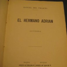 Libros antiguos: EL HERMANO ADRIAN. MANUEL DEL PALACIO. 1881.. Lote 26342687