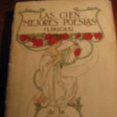 Libros antiguos: LAS CIEN MEJORES POESIAS LIRICAS DE LA LENGUA CASTELLANA. Lote 27022540
