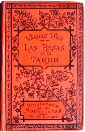 Libros antiguos: VARGAS VILA: LAS ROSAS DE LA TARDE. 1920. - Foto 1