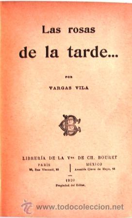 Libros antiguos: VARGAS VILA: LAS ROSAS DE LA TARDE. 1920. - Foto 2