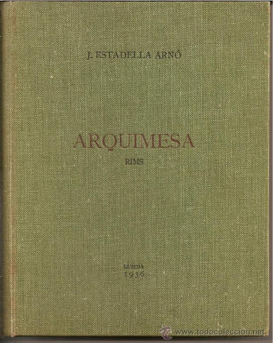Antiquarische B&uuml;cher: ARQUIMESA.  RIMS / J. ESTADELLA ARN&Oacute; / LLEIDA 1936