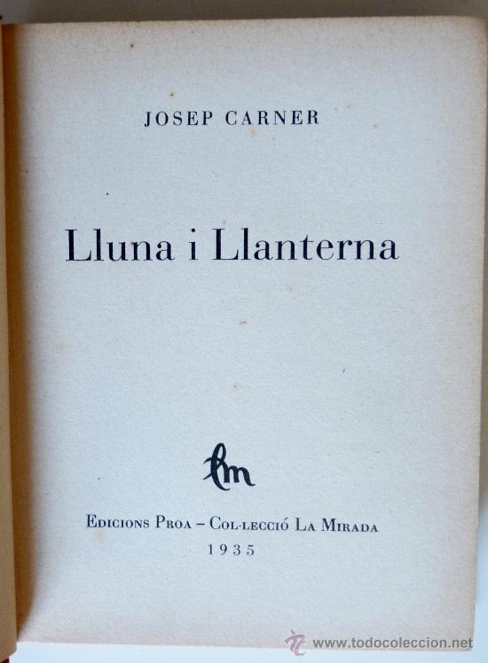 Libros antiguos: Lluna i Llanterna, Josep Carner - Foto 1