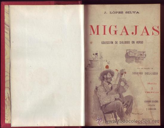 Libros antiguos: Migajas. J. L&oacute;pez Silva. - Foto 1