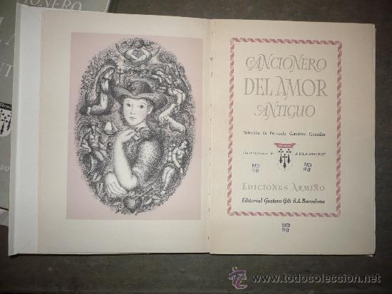 Libros antiguos: Cancionero del Amor Antiguo. Edici&oacute;n numerada.