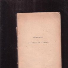 Libros antiguos: CANCIONERO DE LOS AMANTES DE TERUEL/POR: DOMINGO GASCÓN Y GUIMBAO -EDITADO: MADRID 1907