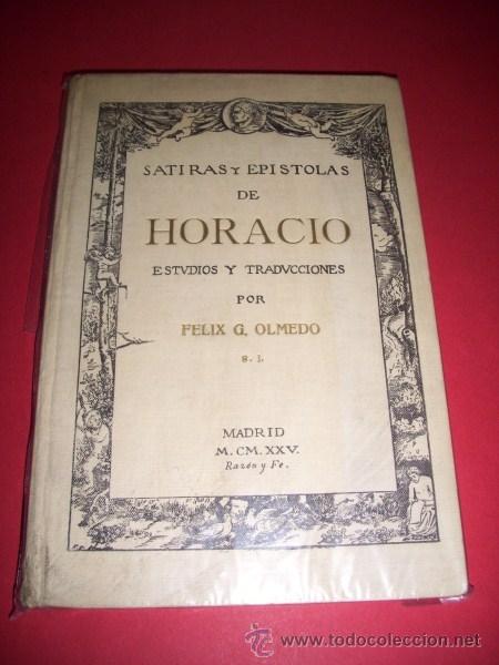 Libros antiguos: HORACIO - S&aacute;tiras y ep&iacute;stolas de Horacio - Foto 1