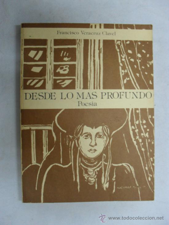 Antiquarische B&uuml;cher: DESDE LO MAS PROFUNDO.FCO VERACRUZ