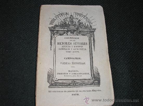 Libros antiguos: POESIAS ECOGIDAS. CAMPOAMOR- Col. Mejores autores antiguos y modernos Bibl. Universal t.XLVIII, 187