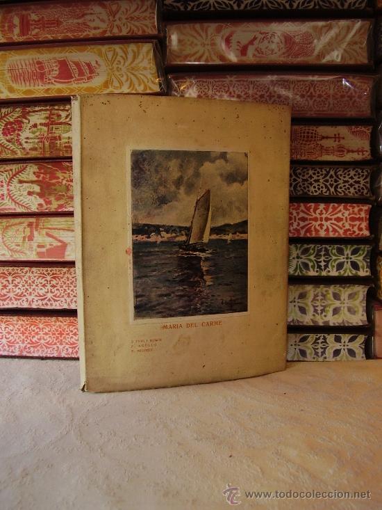 Libros antiguos: MAR&Iacute;A DEL CARME .  Poema  ( drama de mar ) . Autor : PUIG I BOSCH, J.