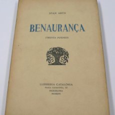 Libros antiguos: BENAURANÇA, JOAN ARÚS, 1926.