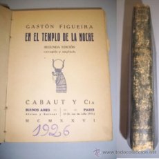 Libros antiguos: FIGUEIRA, GASTÓN. EN EL TEMPLO DE LA NOCHES