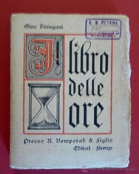 Libros antiguos: Il Libro delle Ore. Gino Donegani - Foto 1