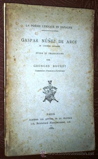 Libros antiguos: La po&eacute;sie lyrique en Espagne por Gaspar N&uacute;&ntilde;ez de Arce de Acad&eacute;mie des Lettres en Par&iacute;s 1889