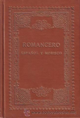 Libros antiguos: ROMANCERO ESPA&Ntilde;OL Y MORISCO. - Foto 1