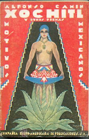 Libros antiguos: 1&ordf; edicion Xochitl y otros poemas.1929