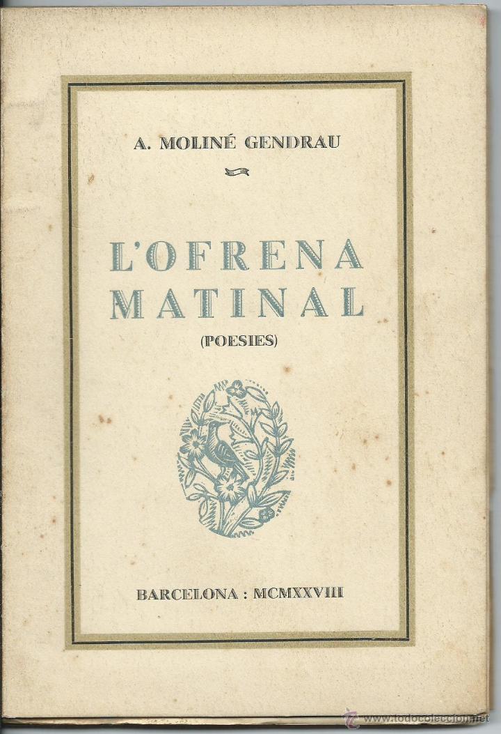 Libros antiguos: L'ofrena Matinal, poesies.  A.Moline Gendrau