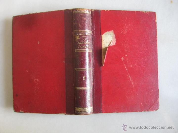 Libros antiguos: CAMPOAMOR - LOS PEQUE&Ntilde;OS POEMAS - TOMO SEGUNDO - EDICION 1905