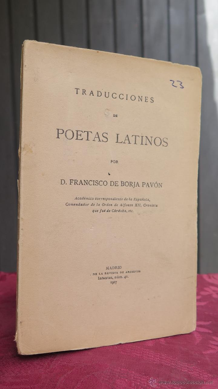 Libri antichi: 1904.- TRADUCCION DE POETAS LATINOS. FRANCISCO BORJA PAVON