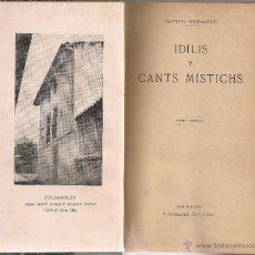 Libros antiguos: IDILIS I CANTS MISTICHS / JACINT VERDAGUER. BCN : ILUSTRACIO CATALANA. 17X10CM. 207 P.