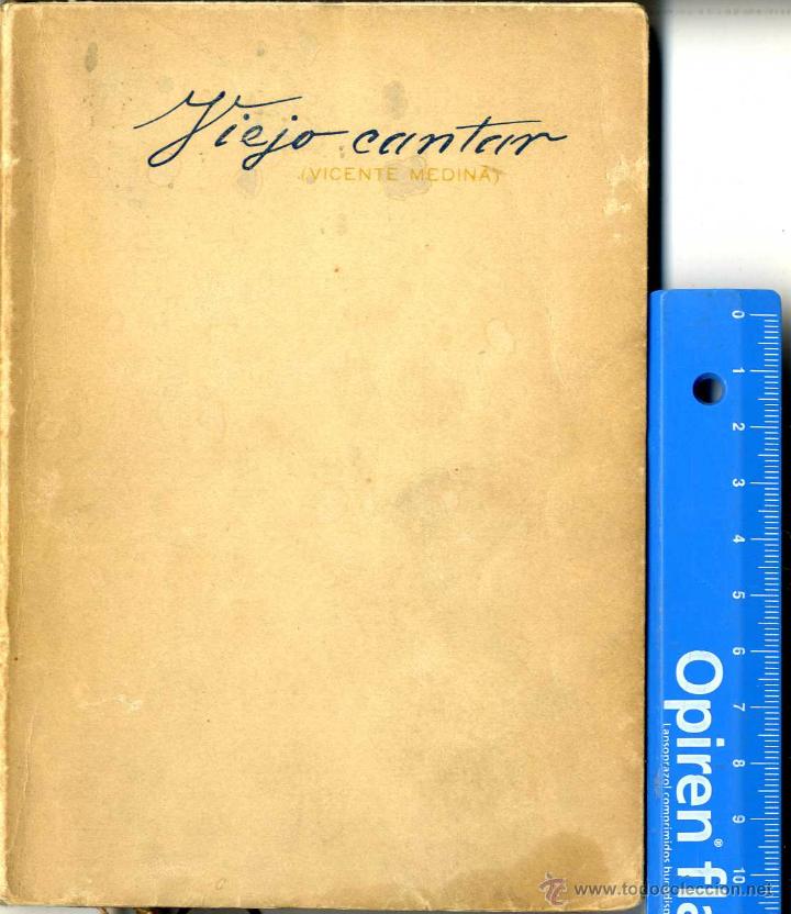 Libros antiguos: MURCIA ,MEDINA VICENTE VIEJO CANTAR CON PROLOGO DE UNAMUNO A&Ntilde;O 1919 ROSARIO DE STA FE