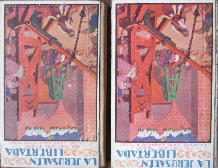 Libros antiguos: Torcuato Tasso / La Jerusal&eacute;n libertada (II vol&uacute;menes)