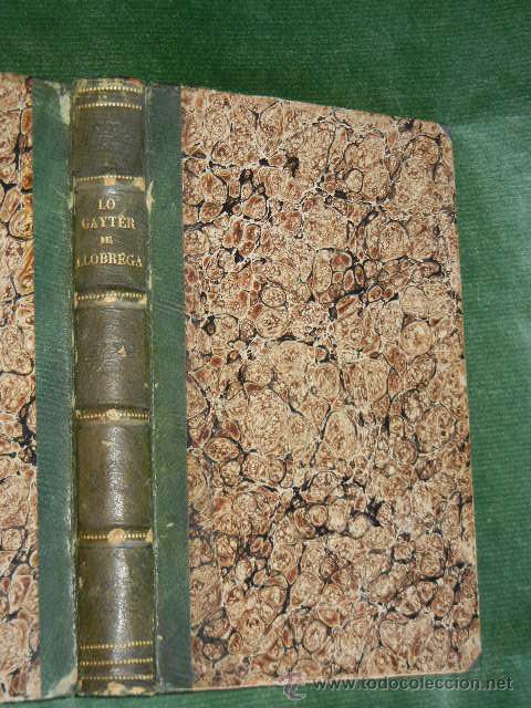 Libros antiguos: LO GAYTER DE LLOBREGAT - POESIAS DE JOAQUIM RUBIO Y ORS, LIB.JOSEPH RUBIO 1858 2A EDICION