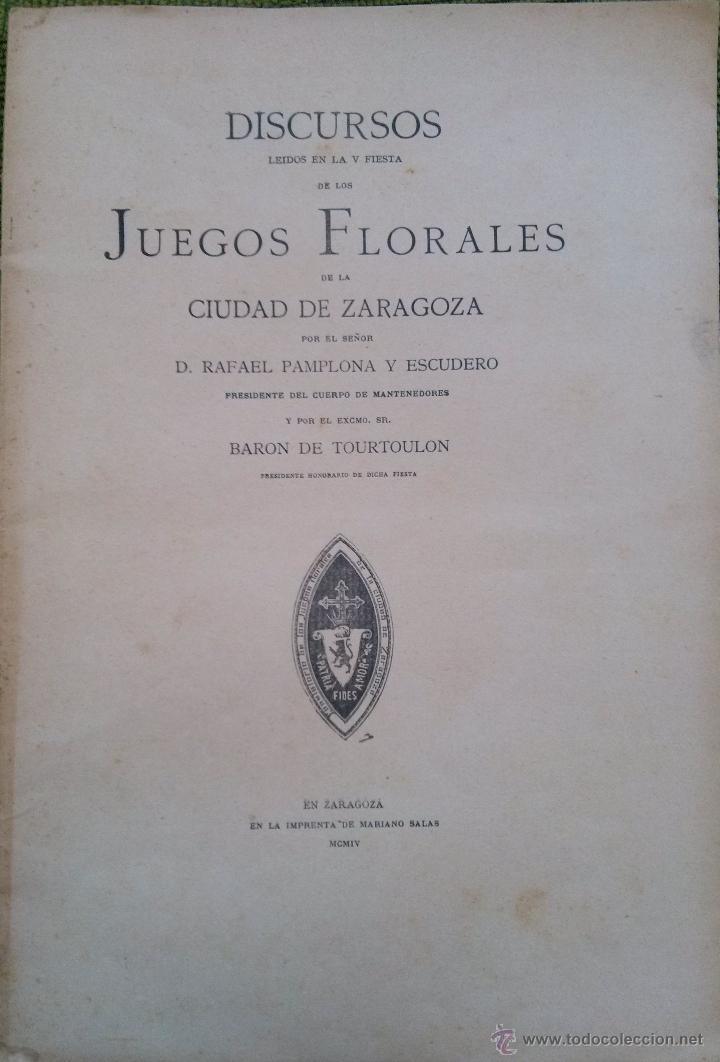 Libros antiguos: Folleto de los Juegos Florales de la Ciudad de Zaragoza,original,buen estado,ver las fotos.1904